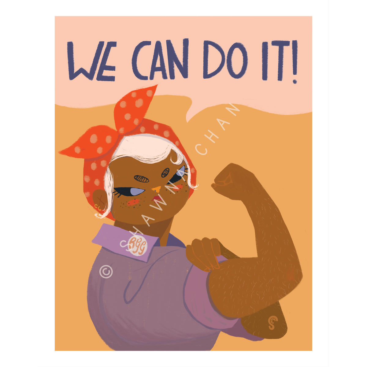 We Can Do It Art Print