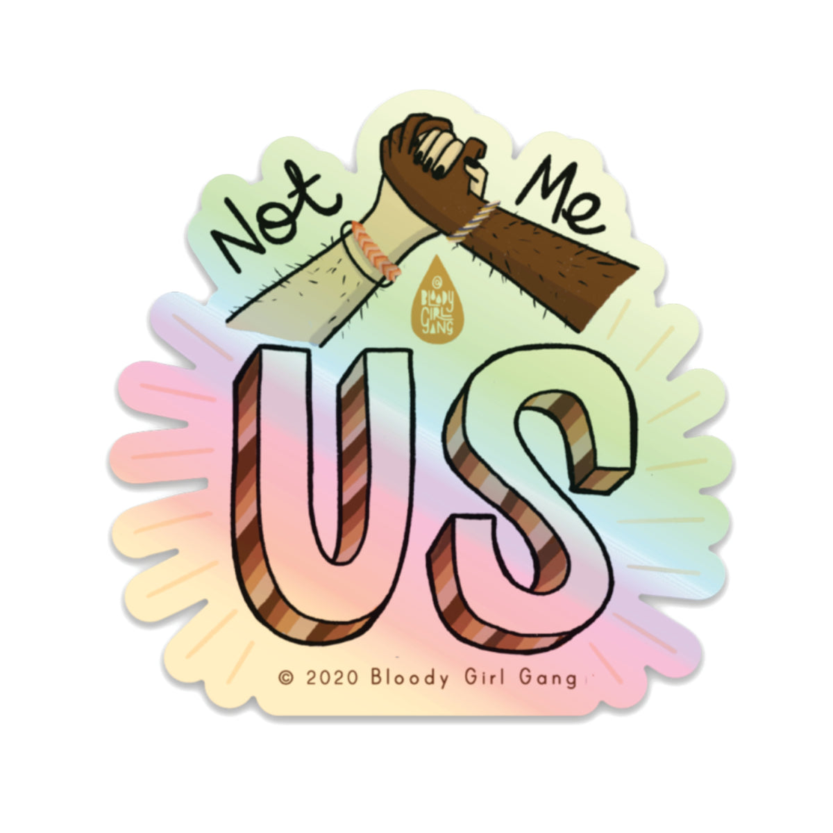 Not Me Us Sticker