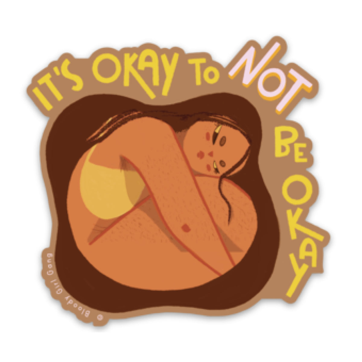 It&#39;s Okay To Not Be Okay Sticker